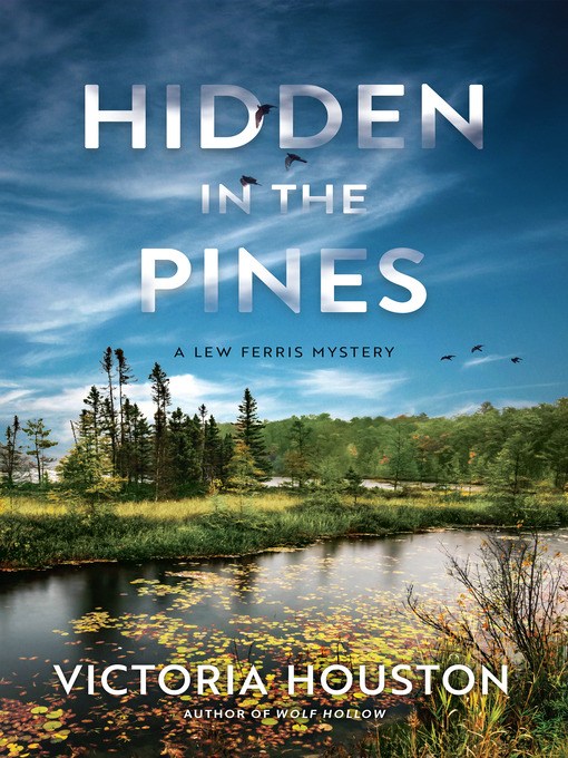 Title details for Hidden in the Pines by Victoria Houston - Wait list